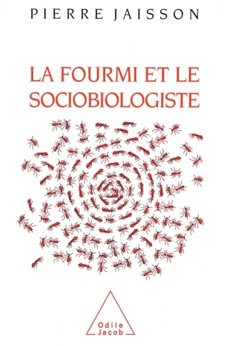 La Fourmi et le Sociobiologiste