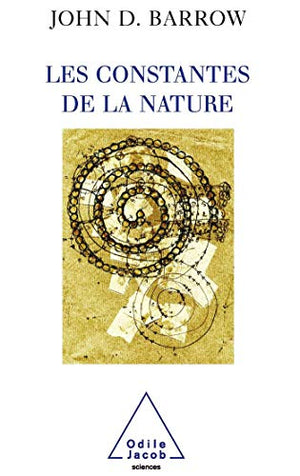 Constants of Nature / Les Constantes de la nature