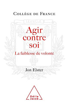 Agir contre soi