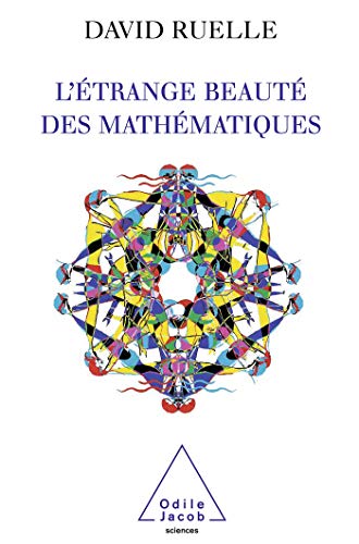 Strange Beauty Of Mathematics / L'Étrange beauté des mathématiques