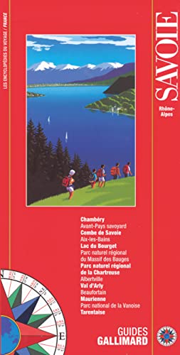 Savoie, France: CHAMBERY, AIX-LES-BAINS, ALBERTVILLE, MAURIENNE, TARENTAISE