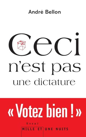 Ceci n'est pas une dictature