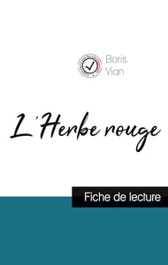 L'Herbe rouge de Boris Vian (fiche de lecture et analyse complete de l'oeuvre) 
