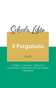 Scheda libro Il Purgatorio di Dante (analisi letteraria di riferimento e riassunto completo) 