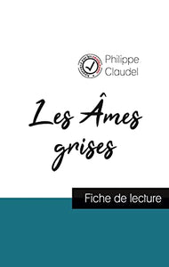 Les Ames grises de Philippe Claudel (fiche de lecture et analyse complete de l'oeuvre) 