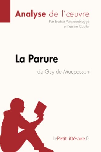 La Parure de Guy de Maupassant (Analyse de l'oeuvre)