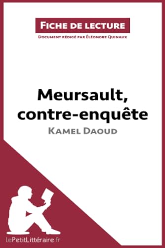 Meursault contre enquete de Kamel Daoud
