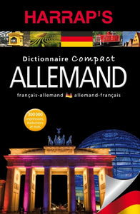 Harrap's dictionnaire compact allemand: Français-allemand et allemand-français 