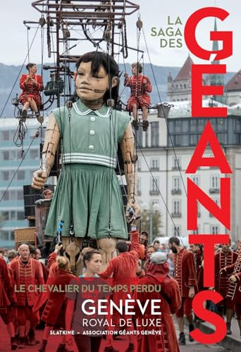La saga des geants: Le chevalier du temps perdu
