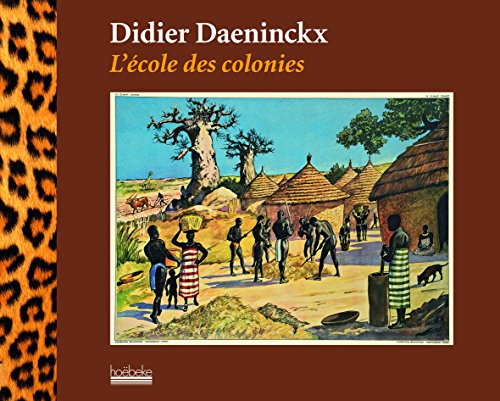 L'ecole des colonies
