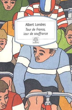 Tour de France, tour de souffrance