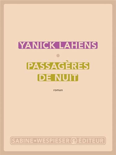 Passagères de nuit: roman