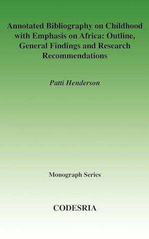 Annotated Bibliography on Childhood with Emphasis on Africa