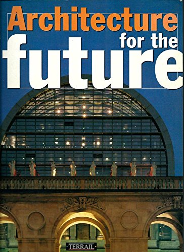 Architecture for the Future
