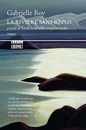 La riviere sans repos