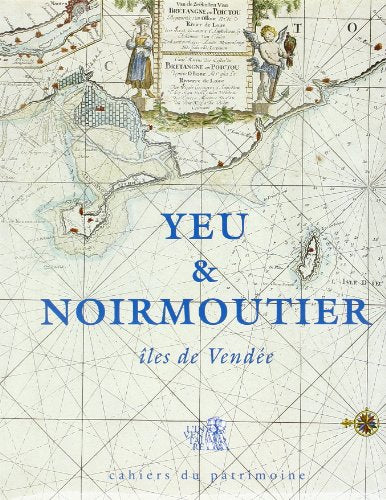 Yeu et Noirmoutier