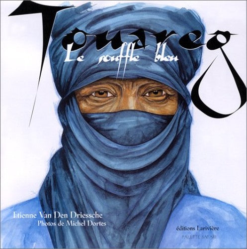 Touareg, le souffle bleu Tome 1 : Ceux de l'Aïr