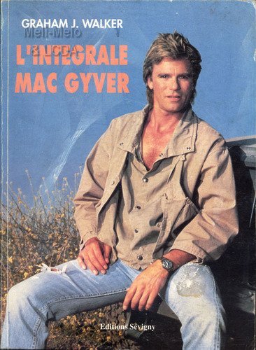 L'intégrale MacGyver