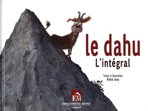 Dahu (Le ) l'intégral'