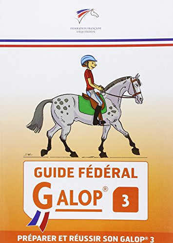 Guide fédéral galop 3