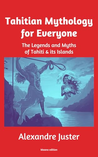 Tahitian Mythology for Everyone