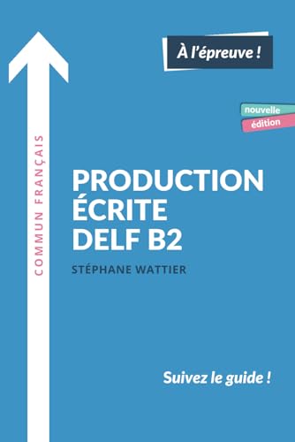 Production Ecrite Delf B2