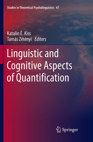 Linguistic and Cognitive Aspects of Quantification