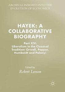 Hayek: A Collaborative Biography 