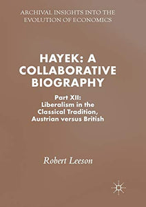 Hayek: A Collaborative Biography 