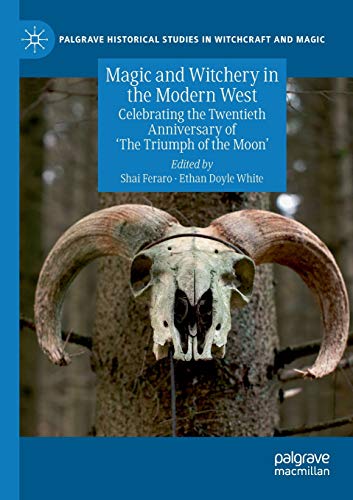 Magic and Witchery in the Modern West