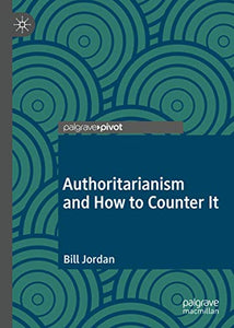 Authoritarianism and How to Counter It 