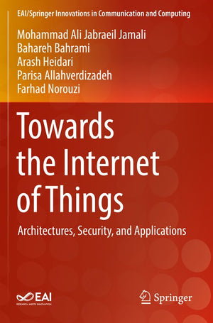 Towards the Internet of Things