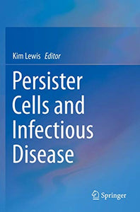 Persister Cells and Infectious Disease 