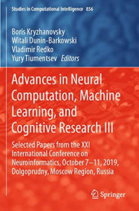 Advances in Neural Computation, Machine Learning, and Cognitive Research III 