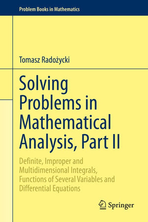 Solving Problems in Mathematical Analysis, Part II