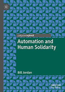 Automation and Human Solidarity 