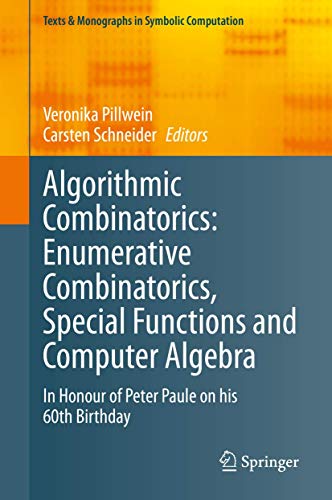 Algorithmic Combinatorics: Enumerative Combinatorics, Special Functions and Computer Algebra