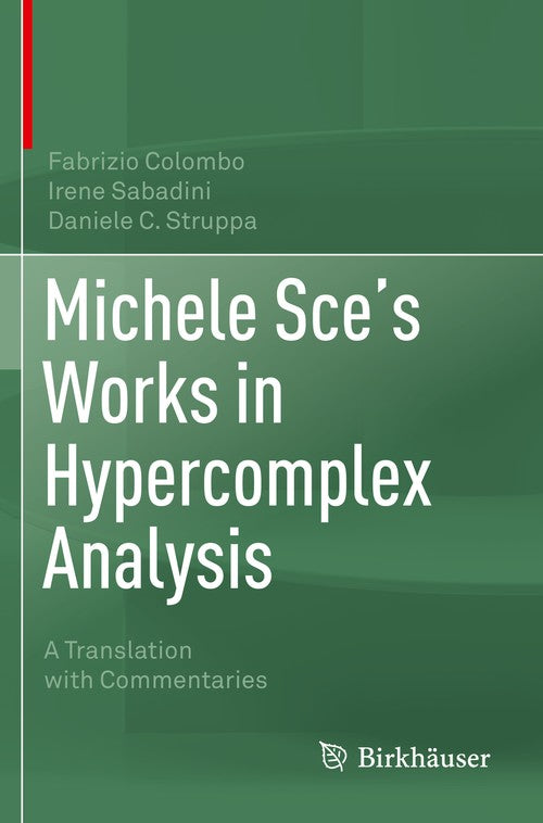 Michele Sce's Works in Hypercomplex Analysis By Fabrizio Colombo ...