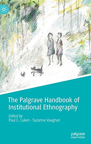 The Palgrave Handbook of Institutional Ethnography