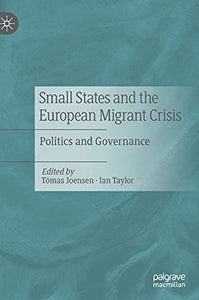 Small States and the European Migrant Crisis 