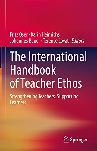 The International Handbook of Teacher Ethos