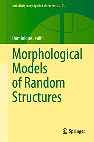 Morphological Models of Random Structures