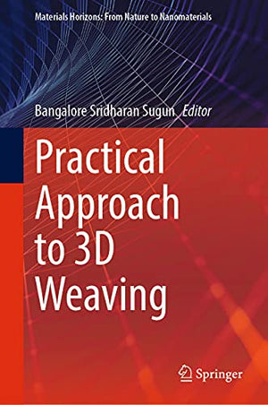 Practical Approach to 3D Weaving