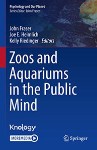 Zoos and Aquariums in the Public Mind 