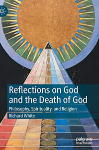 Reflections on God and the Death of God 