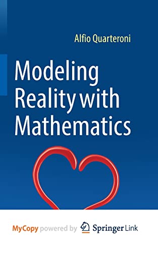 Modeling Reality with Mathematics