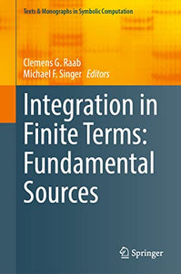 Integration in Finite Terms: Fundamental Sources 