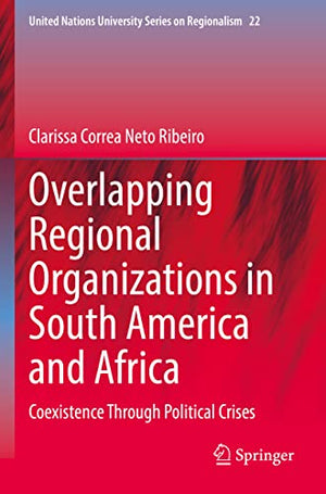 Overlapping Regional Organizations in South America and Africa