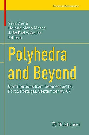 Polyhedra and Beyond