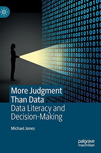 More Judgment Than Data 